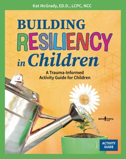 Couverture_Building Resiliency in Children