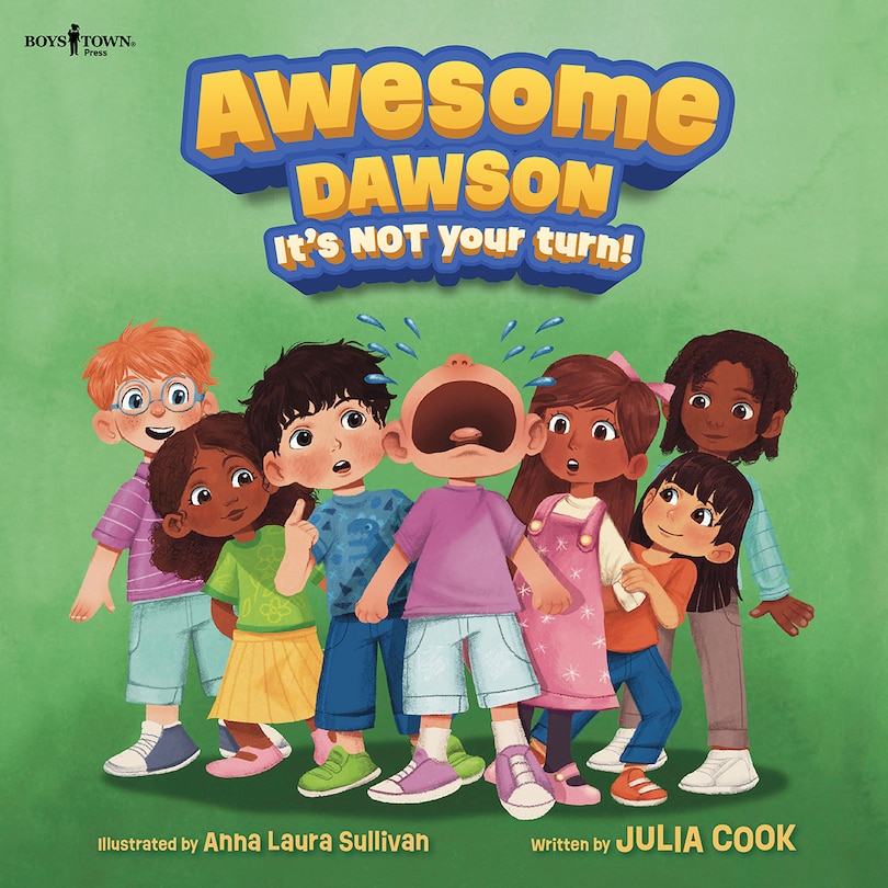 Front cover_Awesome Dawson, It's Not Your Turn!