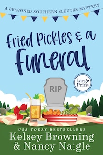 Front cover_Fried Pickles And A Funeral