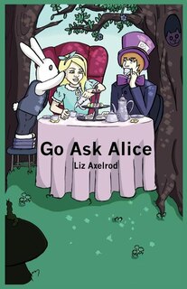 Couverture_Go Ask Alice