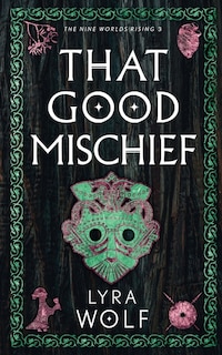 Front cover_That Good Mischief