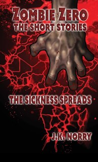Front cover_The Sickness Spreads