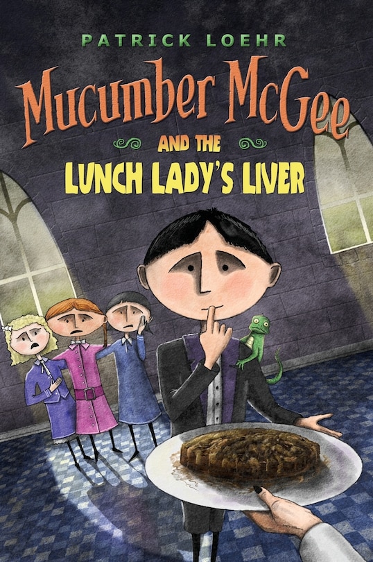 Couverture_Mucumber McGee and the Lunch Lady's Liver