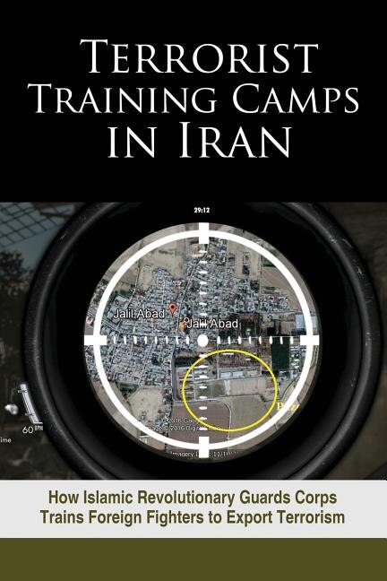 Couverture_Terrorist Training Camps in Iran