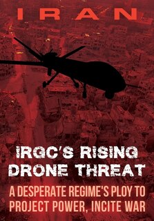 Front cover_IRAN-IRGC's Rising Drone Threat
