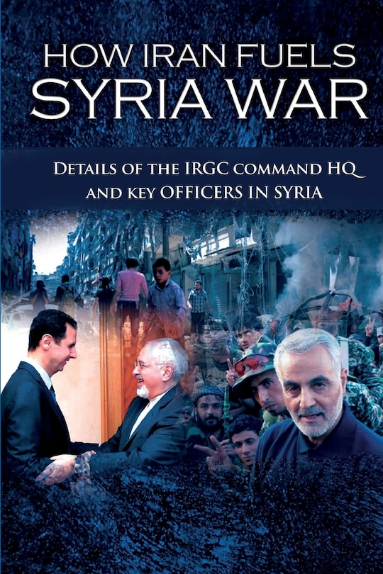 Front cover_How Iran Fuels Syria War