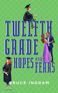 Couverture_Twelfth Grade Hopes and Fears
