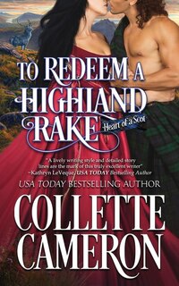 To Redeem a Highland Rake: A Historical Scottish Romance