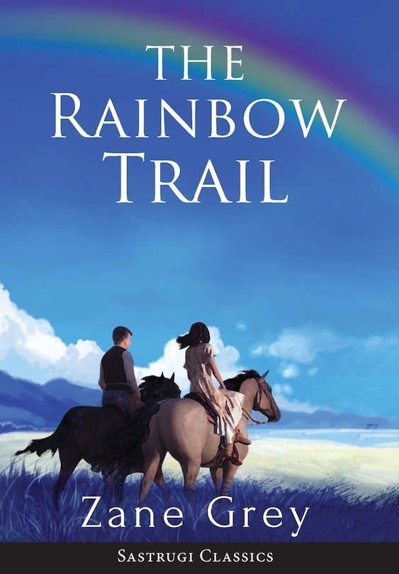 Front cover_The Rainbow Trail (Annotated)