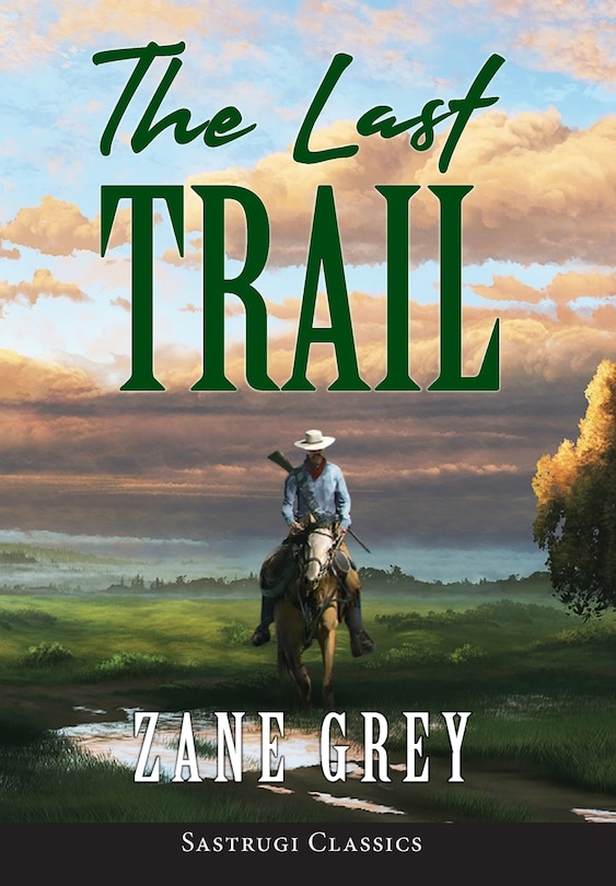 Front cover_The Last Trail (ANNOTATED)
