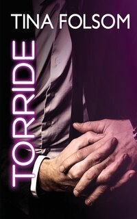 Couverture_Torride (Le Club des éternels célibataires - Tome 4)