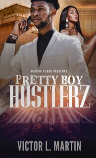 Front cover_Pretty Boy Hustlerz Part 1