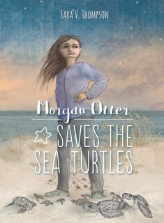 Front cover_Morgan Otter Saves the Sea Turtles