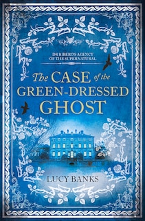 The Case of the Green-Dressed Ghost