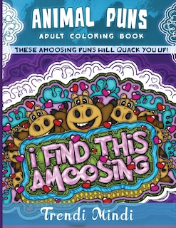 Front cover_Animal Puns Adult Coloring Book