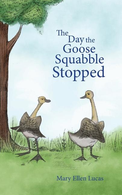 Front cover_The Day the Goose Squabble Stopped