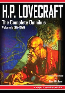 H.P. Lovecraft, The Complete Omnibus Collection, Volume I: 1917-1926