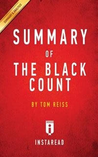 Summary of The Black Count: by Tom Reiss  Includes Analysis