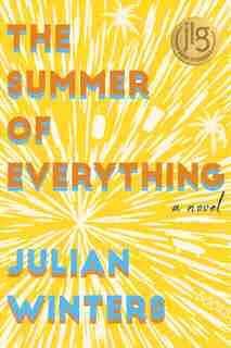 The Summer Of Everything by Julian Winters