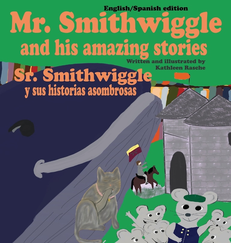 Couverture_Mr. Smithwiggle and his amazing stories - English/Spanish edition