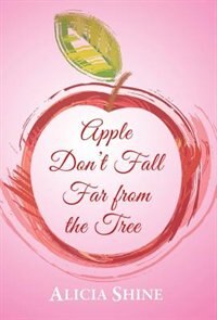 Couverture_Apple Don't Fall Far From the Tree