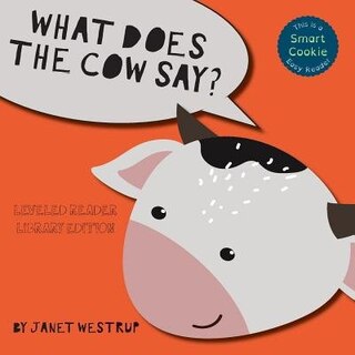 Front cover_What does the cow say?