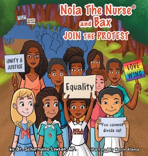 Front cover_Nola The Nurse & Bax Join the Protest