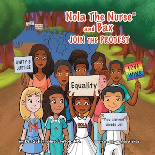 Front cover_Nola The Nurse & Bax Join The Protest