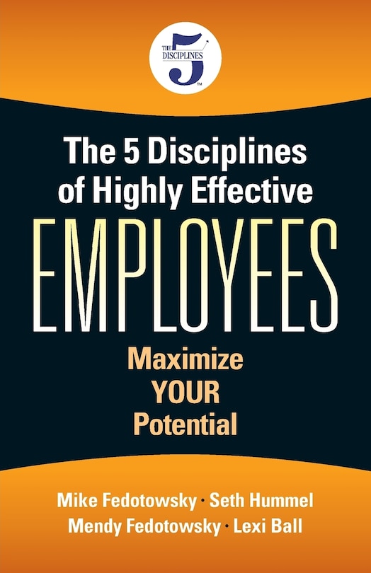 Front cover_The 5 Disciplines of Highly Effective Employees