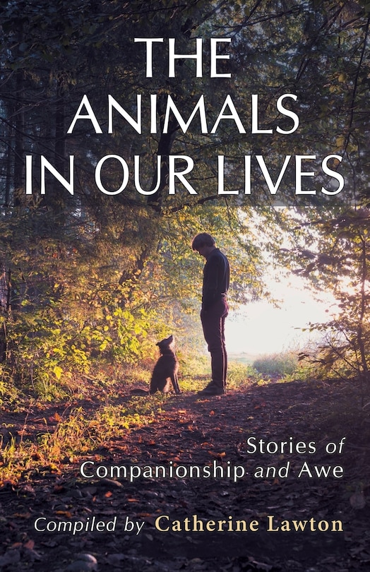 Front cover_The Animals In Our Lives