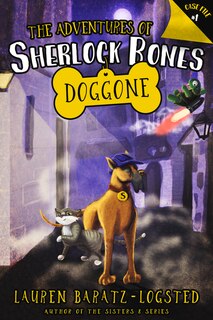Front cover_The Adventures of Sherlock Bones: Doggone
