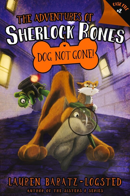 Front cover_The Adventures of Sherlock Bones: Dog Not Gone!
