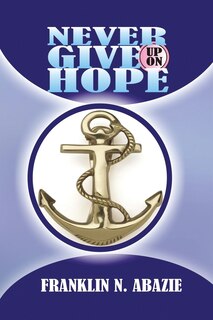 Front cover_Never Give Up on Hope