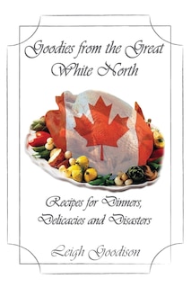 Front cover_Goodies from the Great White North