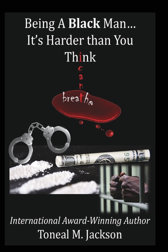 Front cover_Being A Black Man... It's Harder than You Think