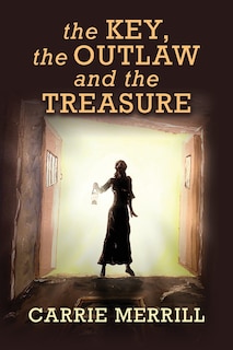 Couverture_The Key, The Outlaw, and the Treasure