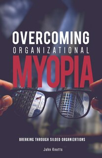 Couverture_Overcoming Organizational Myopia