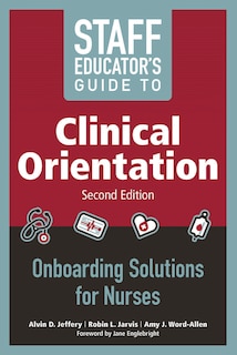 Couverture_Staff Educator's Guide To Clinical Orientation