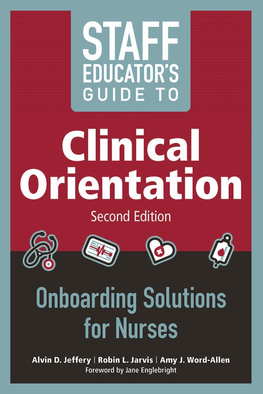 Couverture_Staff Educator's Guide To Clinical Orientation