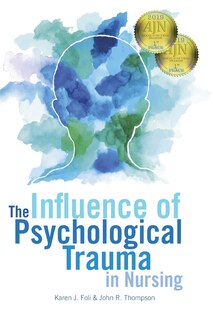 Front cover_The Influence Of Psychological Trauma In Nursing