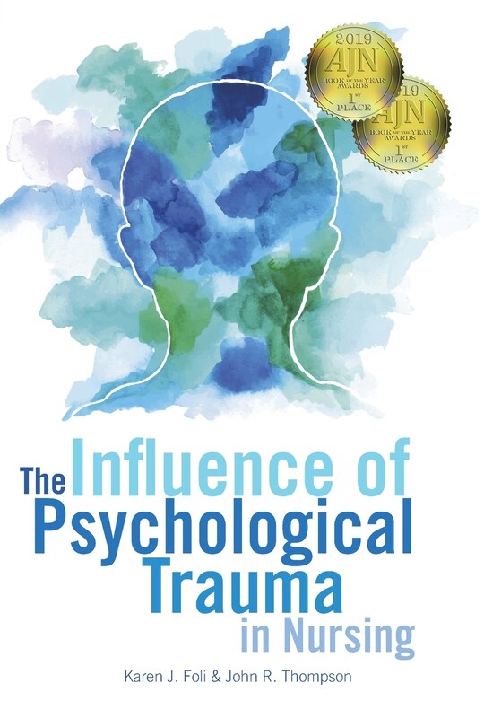 Front cover_The Influence Of Psychological Trauma In Nursing