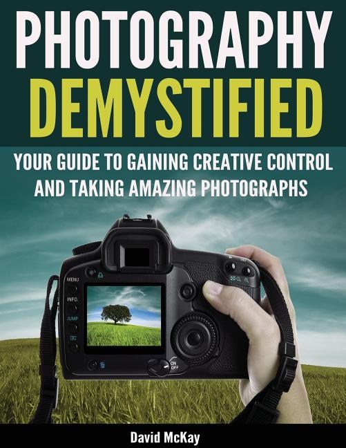 Front cover_Photography Demystified