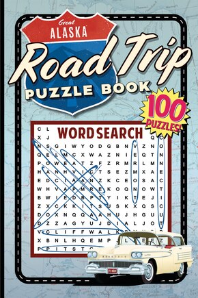 The Great Alaska Road Trip Puzzle Book