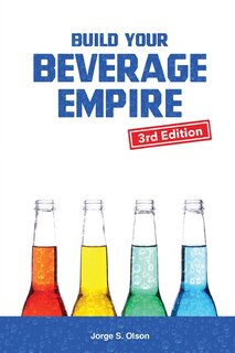 Couverture_Build Your Beverage Empire - Third Edition