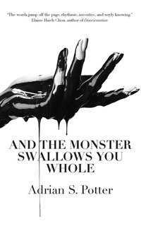 Front cover_And the Monster Swallows You Whole