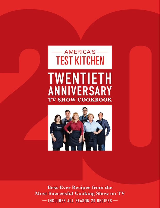 Front cover_America's Test Kitchen Twentieth Anniversary Tv Show Cookbook