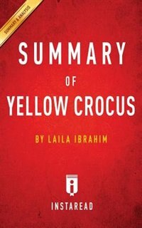 Summary of Yellow Crocus: by Laila Ibrahim  Includes Analysis