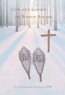 Front cover_Life and Labors of Bishop Baraga