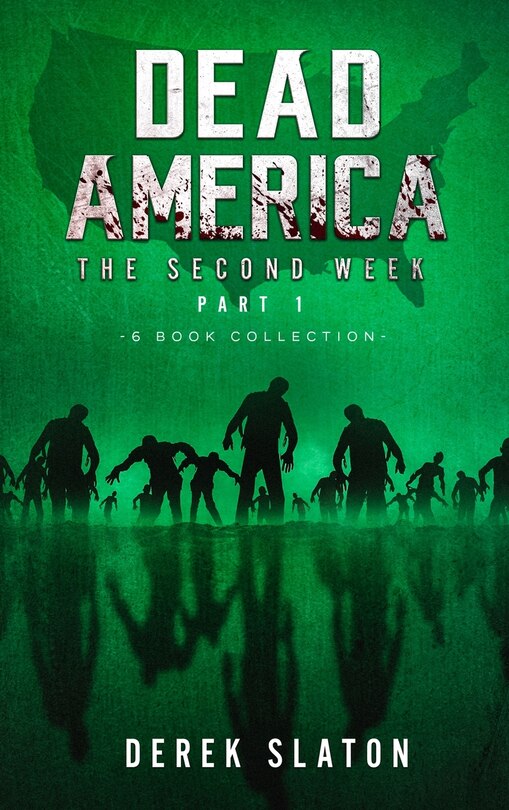 Couverture_Dead America - The Second Week Part One - 6 Book Collection