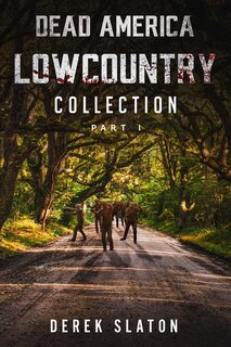 Couverture_Dead America Lowcountry Collection Part 1 - Books 1 - 6